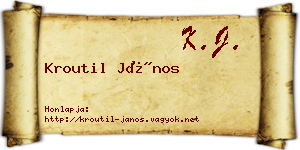 Kroutil János névjegykártya